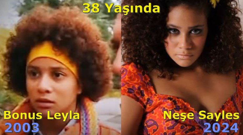 Bonus Leyla - Neşe Sayles 38 Yaşında