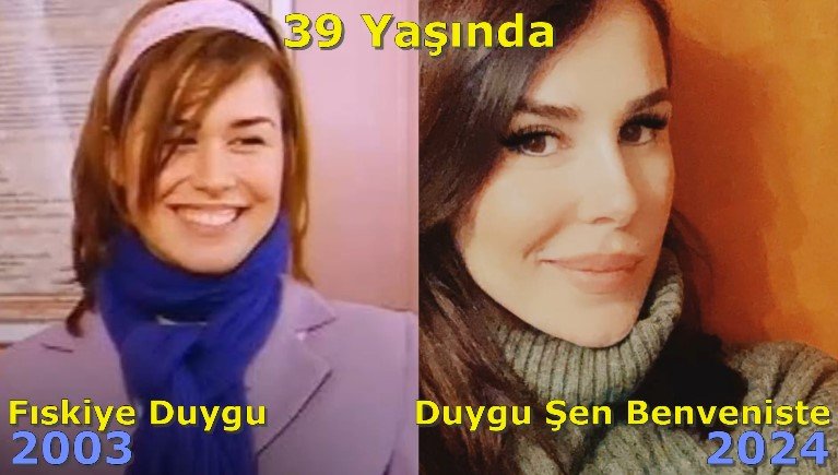 Fıskiye Duygu - Duygu Şen Benveniste 39 Yaşında
