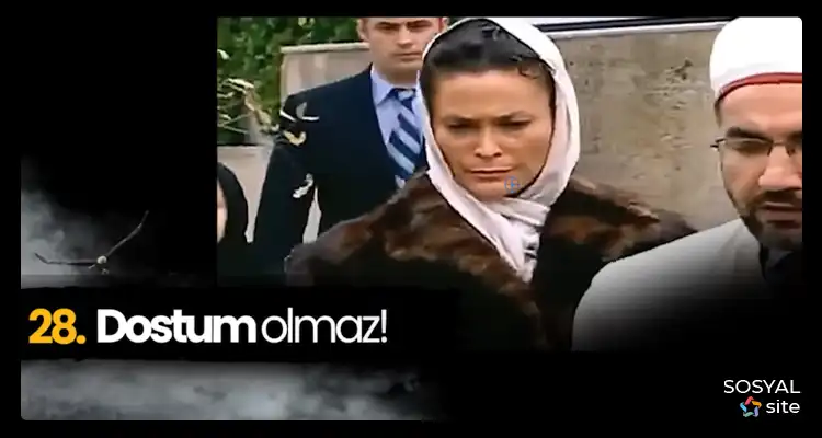 Dostum Olmaz Hasmım Yaşamaz